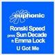 Ronski Speed Pres Sun Decade Ft Emma Lock - U Got Me