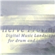 Hervé Provini - Digital Music Landscape For Drum And Computer